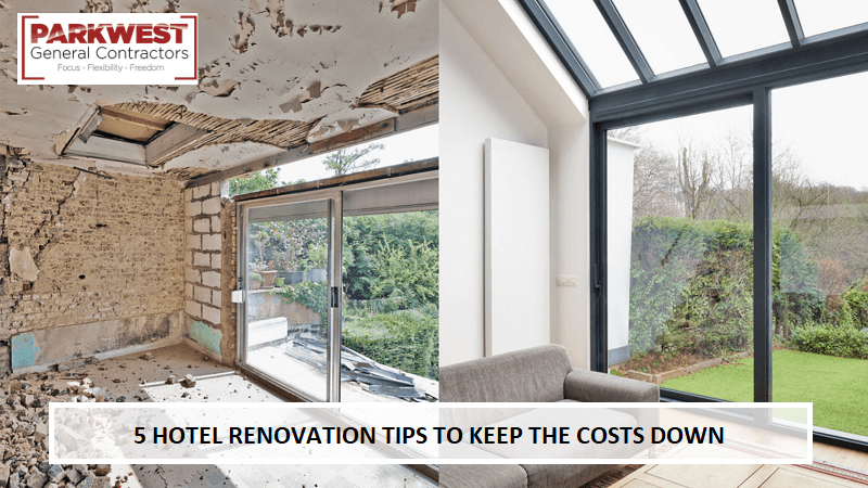5 HOTEL RENOVATION TIPS TO KEEP THE COSTS DOWN